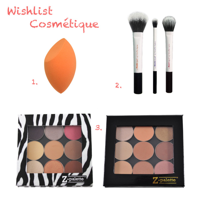 Wishlist Cosmétique Matériel